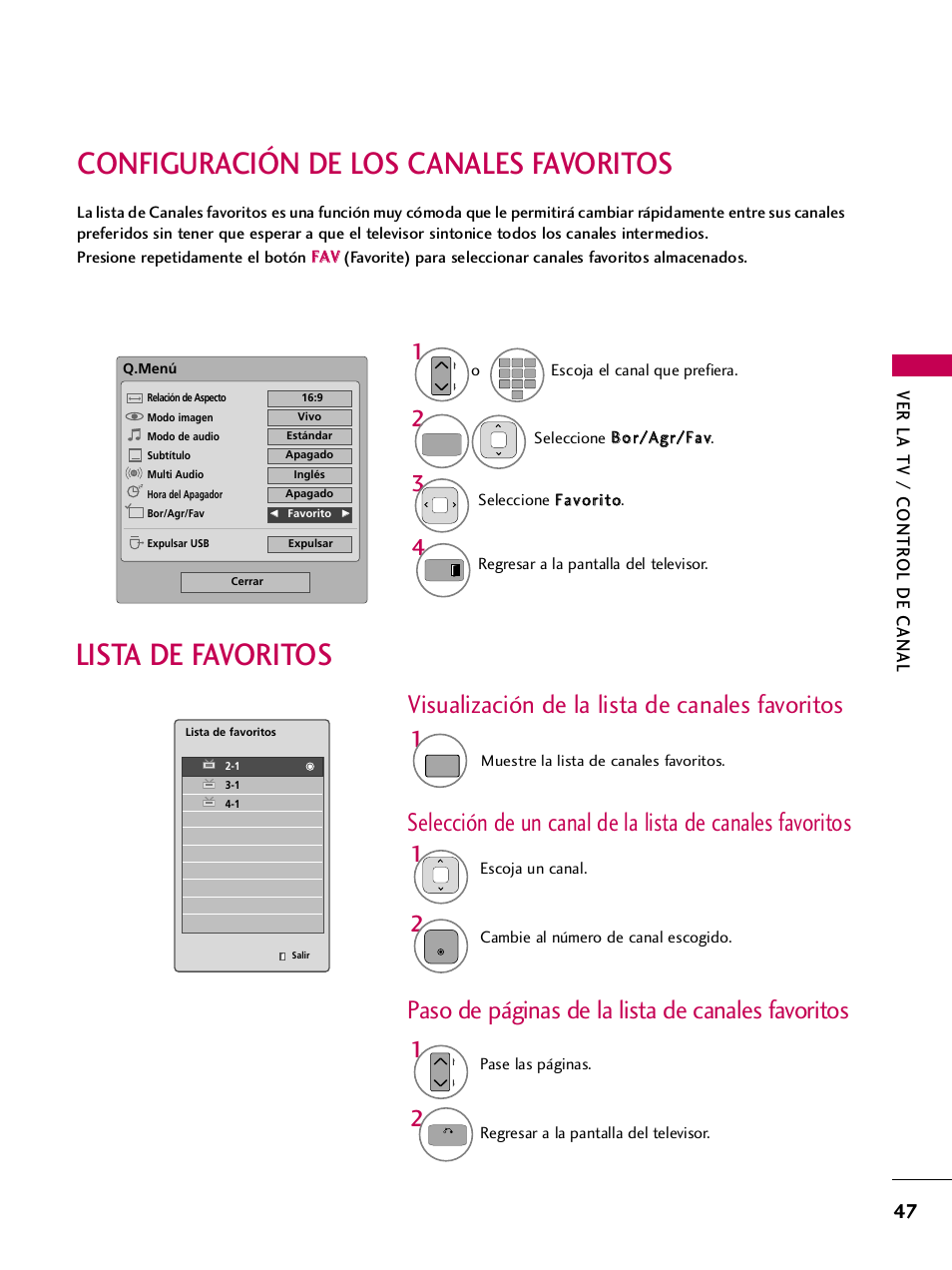 Configuración de los canales favoritos, Lista de favoritos, Paso de páginas de la lista de canales favoritos | Visualización de la lista de canales favoritos, Ver la tv / contr ol de canal | LG 50PJ350 User Manual | Page 288 / 361