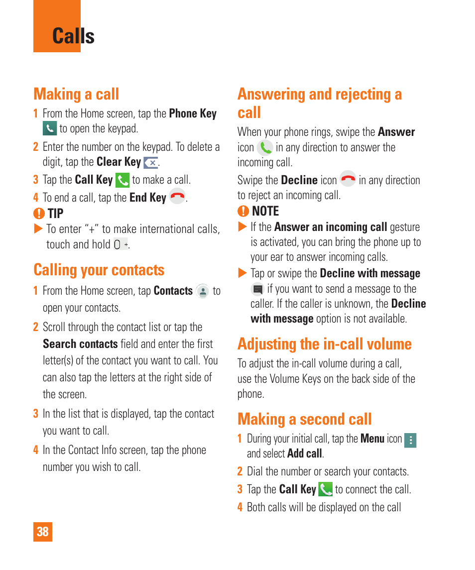 Calls, Making a call, Calling your contacts | Answering and rejecting a call, Adjusting the in-call volume, Making a second call | LG LGD850 User Manual | Page 38 / 131