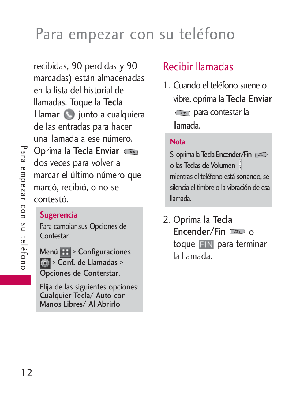 Para empezar con su teléfono, Recibir llamadas | LG LG505C User Manual | Page 132 / 245