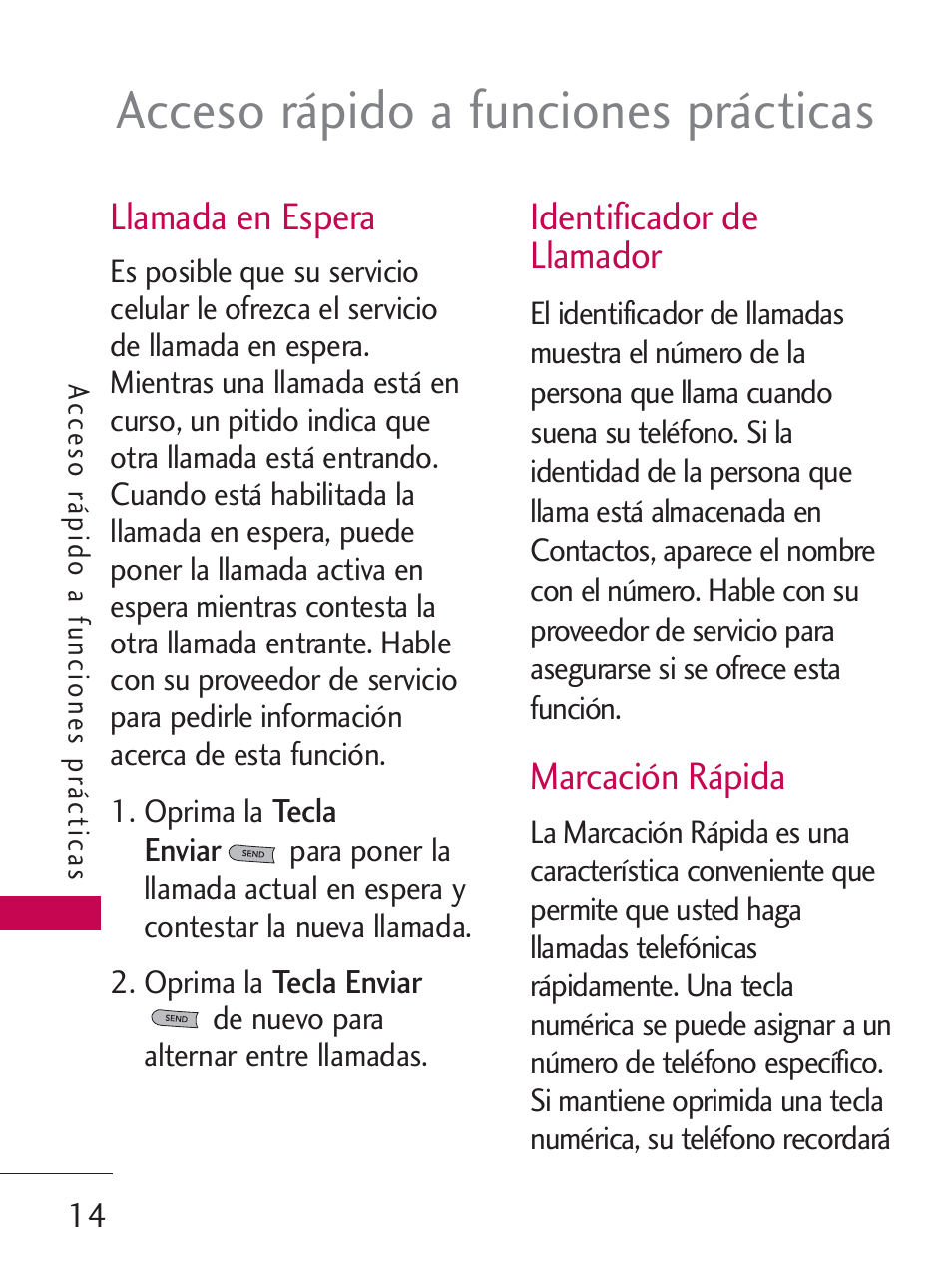 Acceso rápido a funciones prácticas, Llamada en espera, Identificador de llamador | Marcación rápida | LG LG505C User Manual | Page 134 / 245