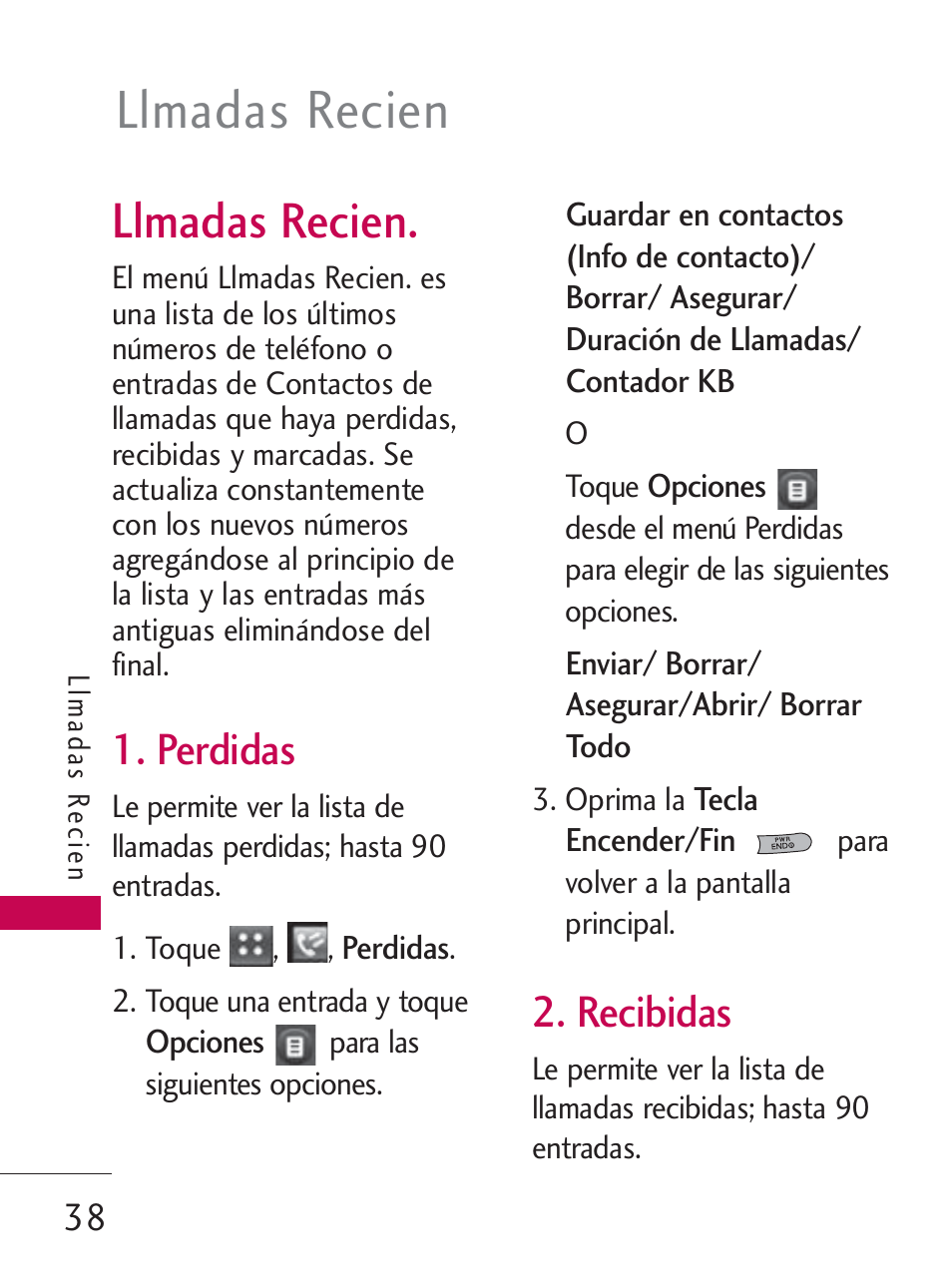 Llmadas recien, Perdidas, Recibidas | LG LG505C User Manual | Page 158 / 245