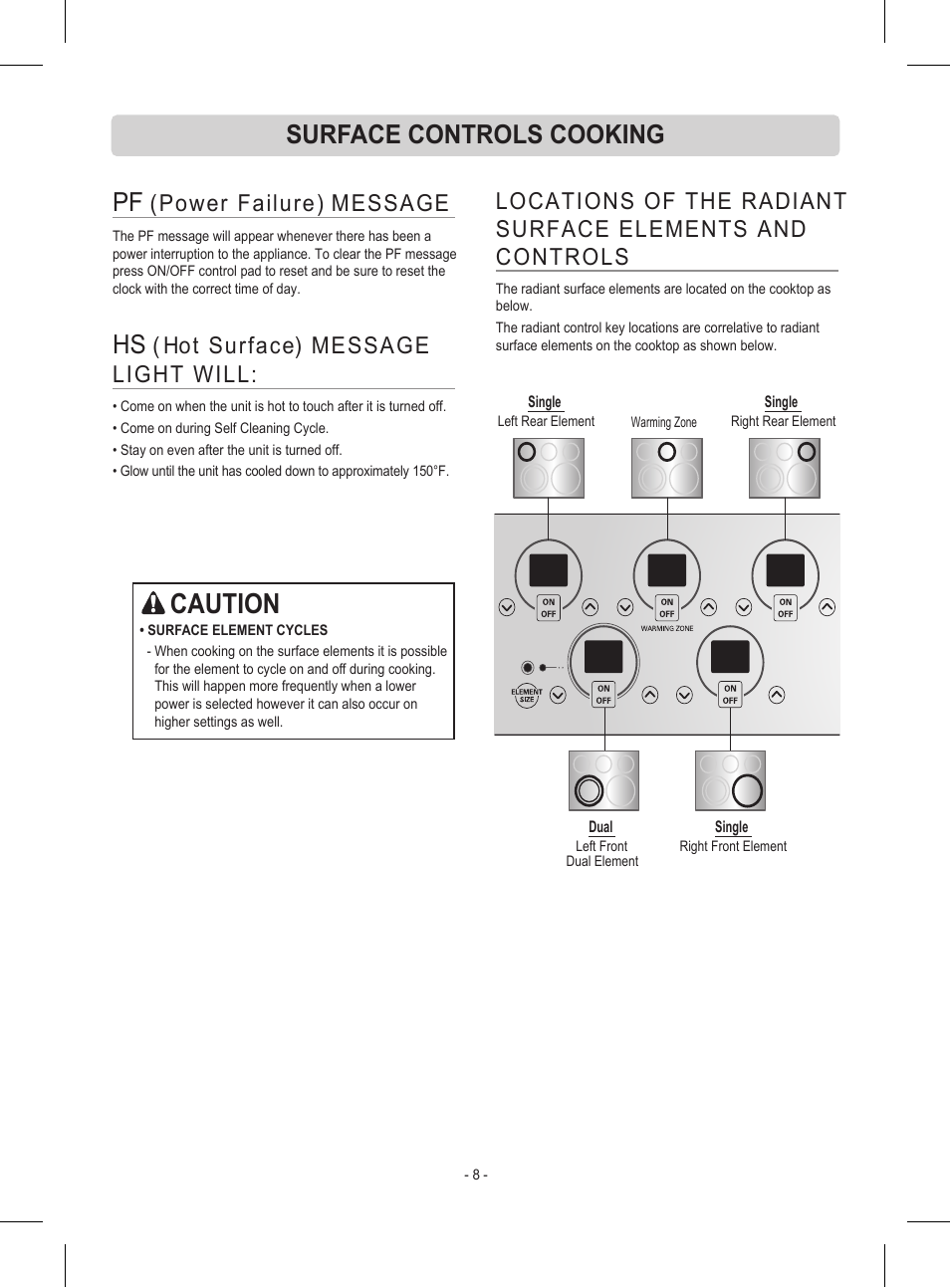 Caution, Surface controls cooking, Power failure) message | Hot surface) message light will | LG LRE30453ST User Manual | Page 8 / 76