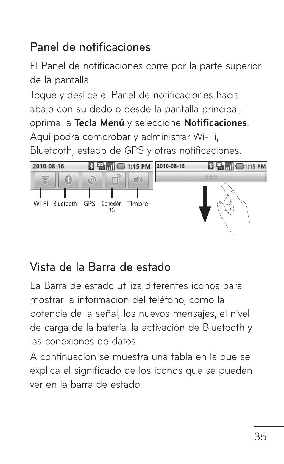 Panel de notificaciones, Vista de la barra de estado | LG LGP509 User Manual | Page 227 / 396