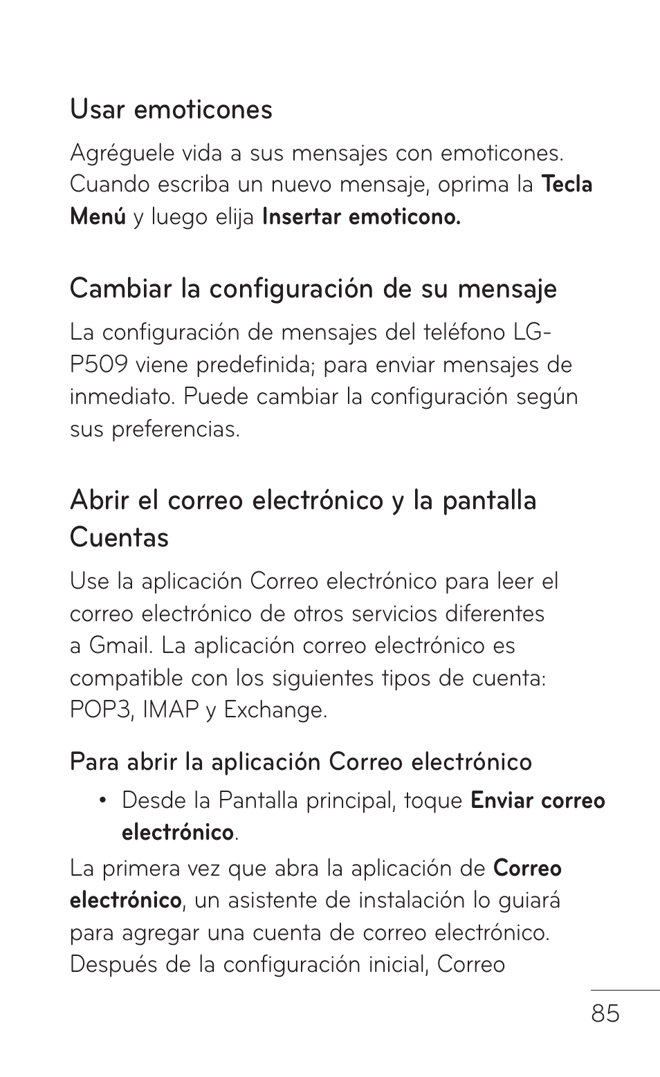 Usar emoticones, Cambiar la configuración de su mensaje, Abrir el correo electrónico y la pantalla cuentas | LG LGP509 User Manual | Page 277 / 396