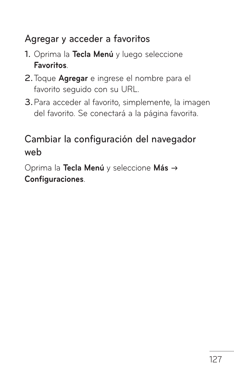 Agregar y acceder a favoritos, Cambiar la configuración del navegador web | LG LGP509 User Manual | Page 319 / 396