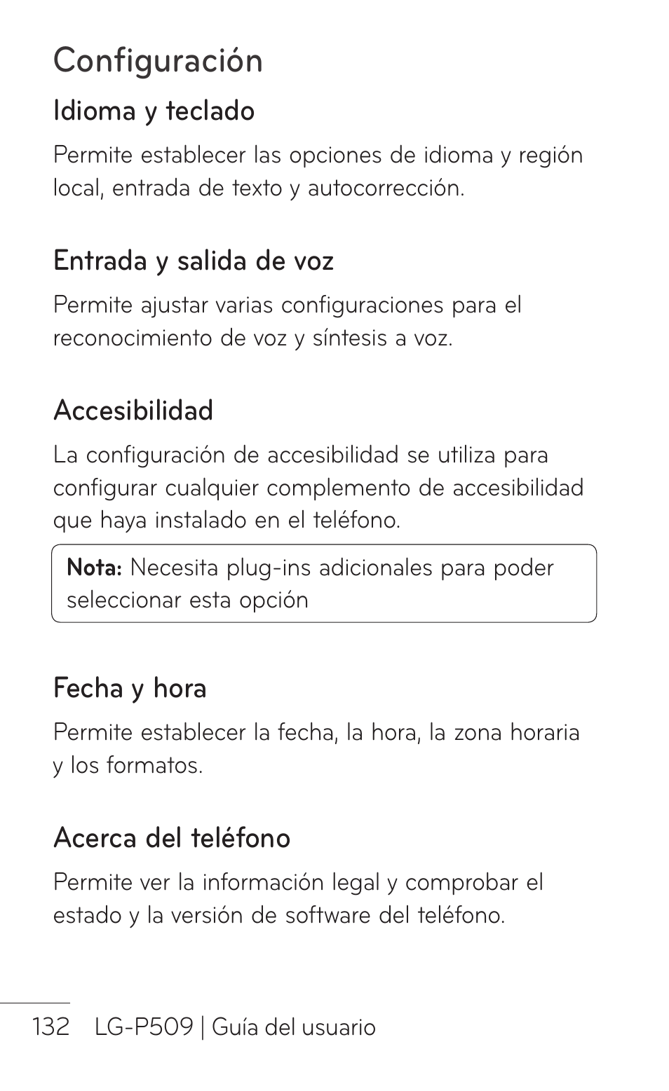 Fecha y hora, Idioma y teclado, Accesibilidad | Entrada y salida de voz, Acerca del teléfono, Configuración | LG LGP509 User Manual | Page 324 / 396