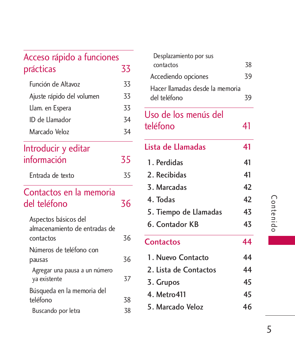 5acceso rápido a funciones prácticas 33, Introducir y editar información 35, Uso de los menús del teléfono 41 | LG MN270 User Manual | Page 139 / 273