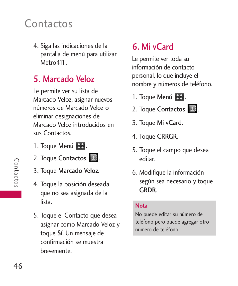 Marcado veloz, Mi vcard, Contactos | LG MN270 User Manual | Page 180 / 273