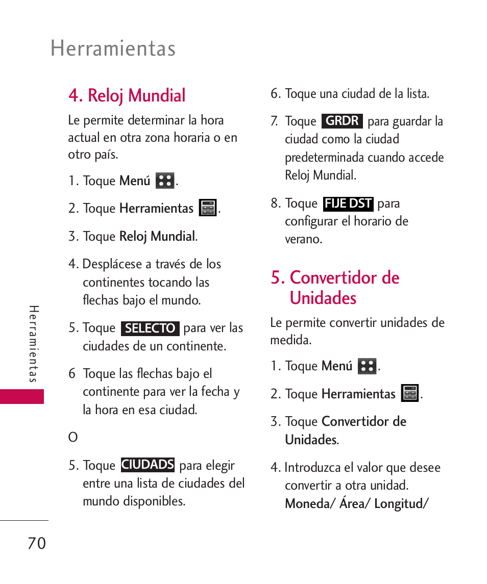 Reloj mundial, Convertidor de unidades, Convertidor de unidades 70 | Herramientas | LG MN270 User Manual | Page 204 / 273