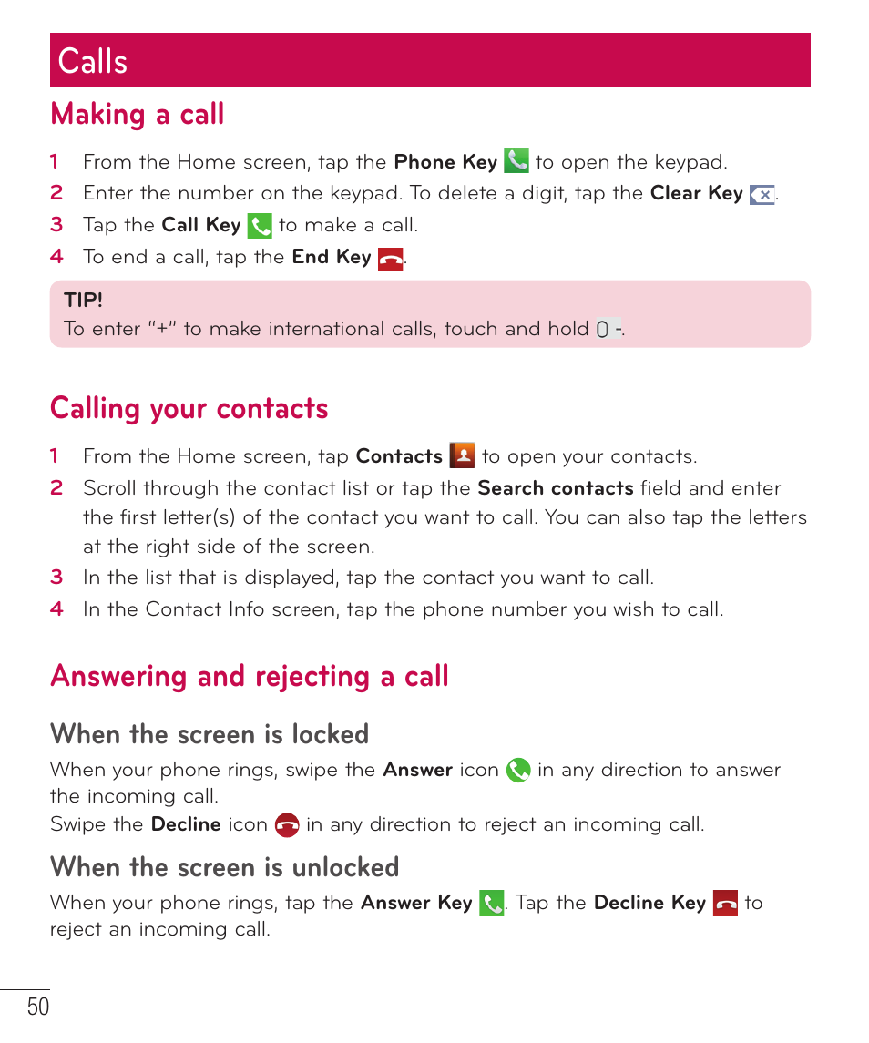 Calls, Making a call, Calling your contacts | Answering and rejecting a call, When the screen is locked, When the screen is unlocked | LG LGD801BK User Manual | Page 52 / 177