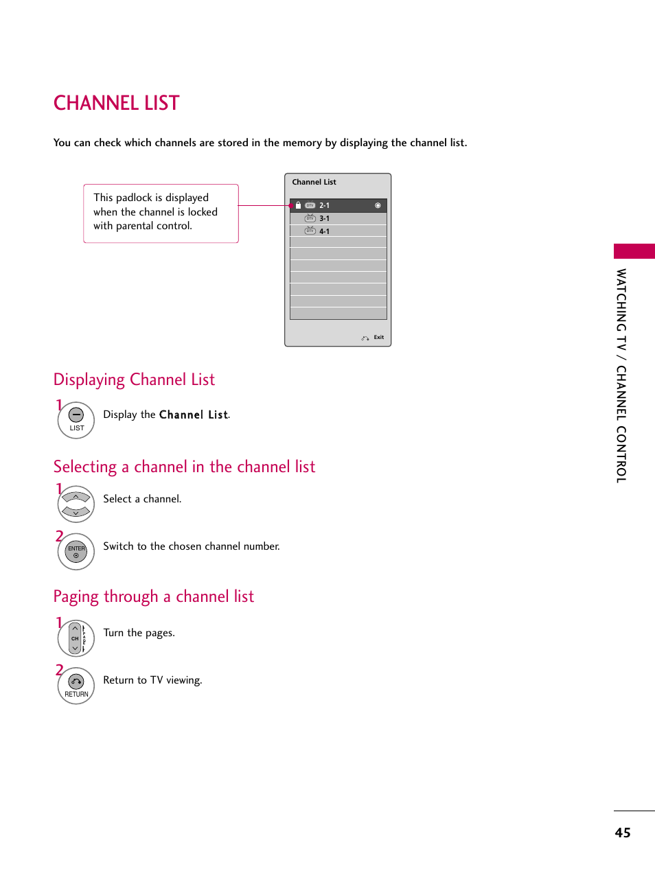 Channel list, Displaying channel list, Selecting a channel in the channel list | Paging through a channel list, Watching tv / channel contr ol | LG 26LH210C User Manual | Page 45 / 130
