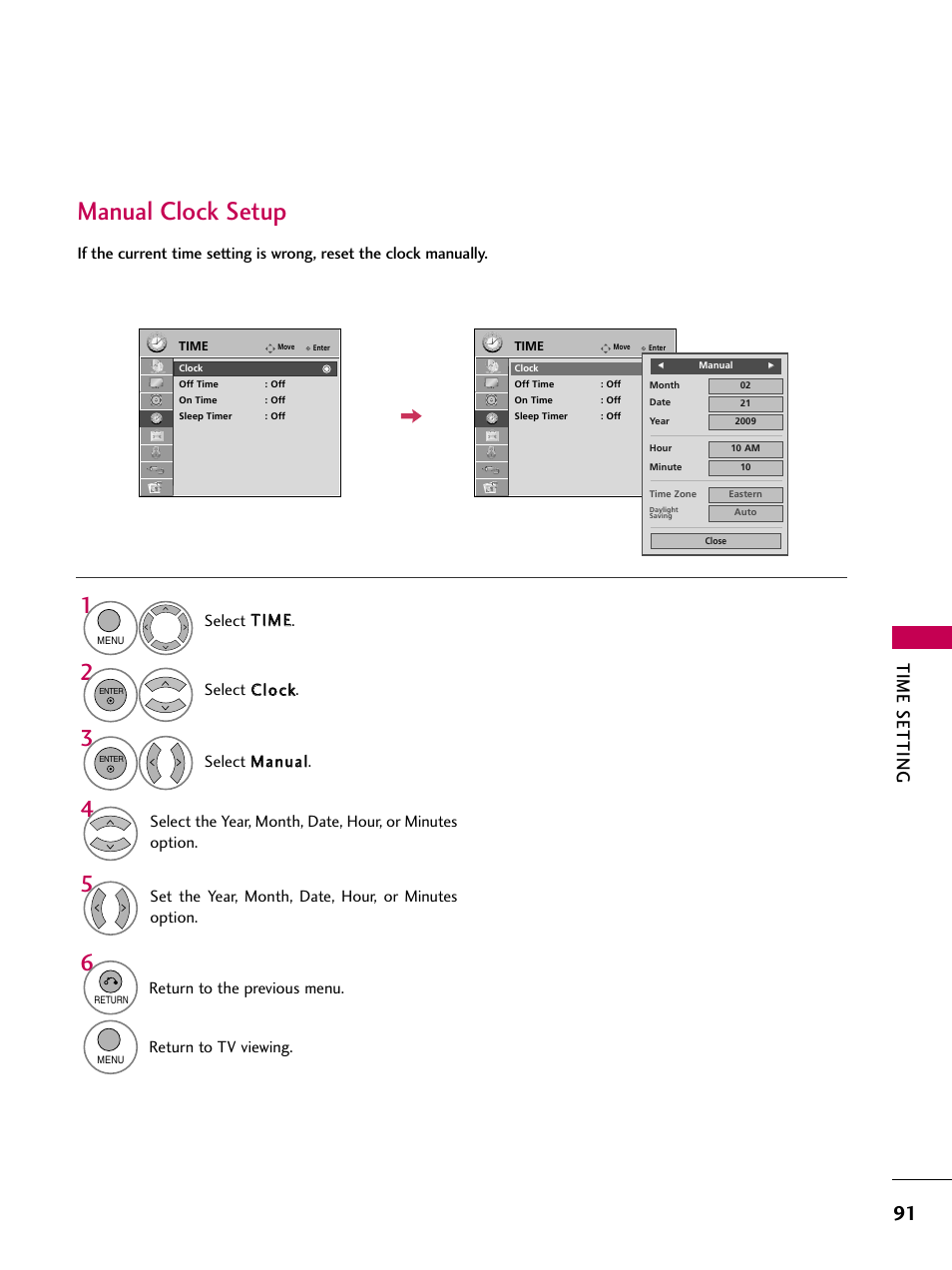 Manual clock setup, Time setting, Set the year, month, date, hour, or minutes option | Return to the previous menu, Return to tv viewing | LG 26LH210C User Manual | Page 91 / 130