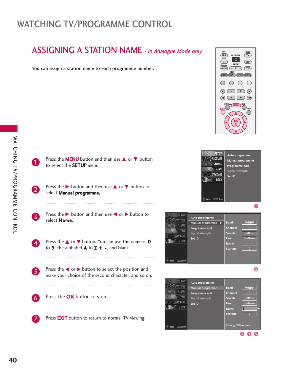 Assigning a station name - in analogue mode only, Watching tv/programme control, Assigning a station name | Wa tching tv/pr ogr amme contr ol | LG 26LC7D User Manual | Page 42 / 98