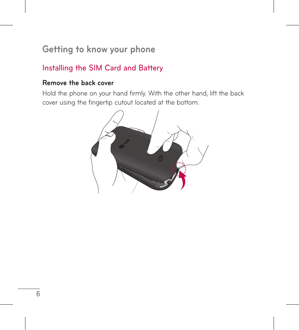 Installing the sim card and battery, Installing the sim card and, Battery | Getting to know your phone | LG LG306G User Manual | Page 8 / 186