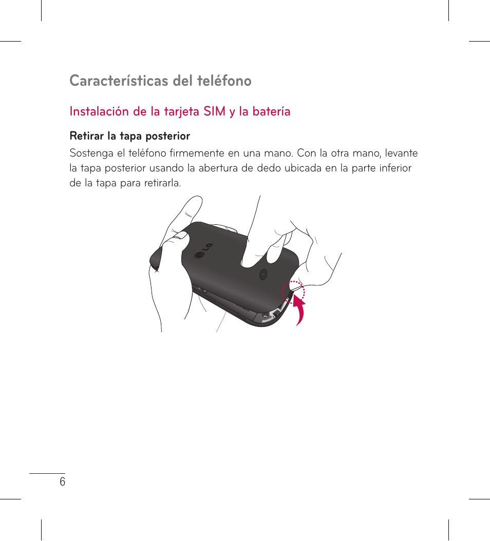 Instalación de la tarjeta sim y la batería, Instalación de la tarjeta sim y la, Batería | Características del teléfono | LG LG306G User Manual | Page 94 / 186