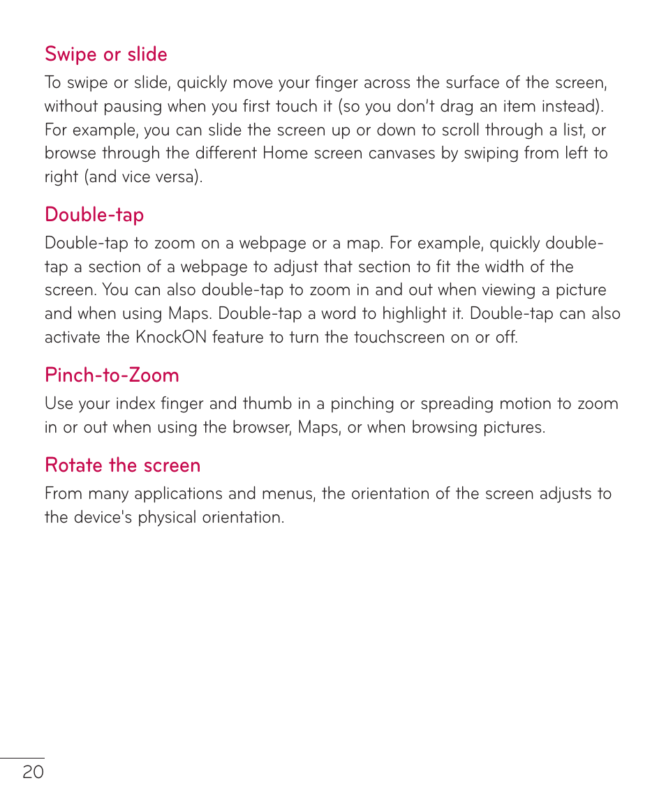 Swipe or slide, Double-tap, Pinch-to-zoom | Rotate the screen | LG LGV500 User Manual | Page 22 / 138