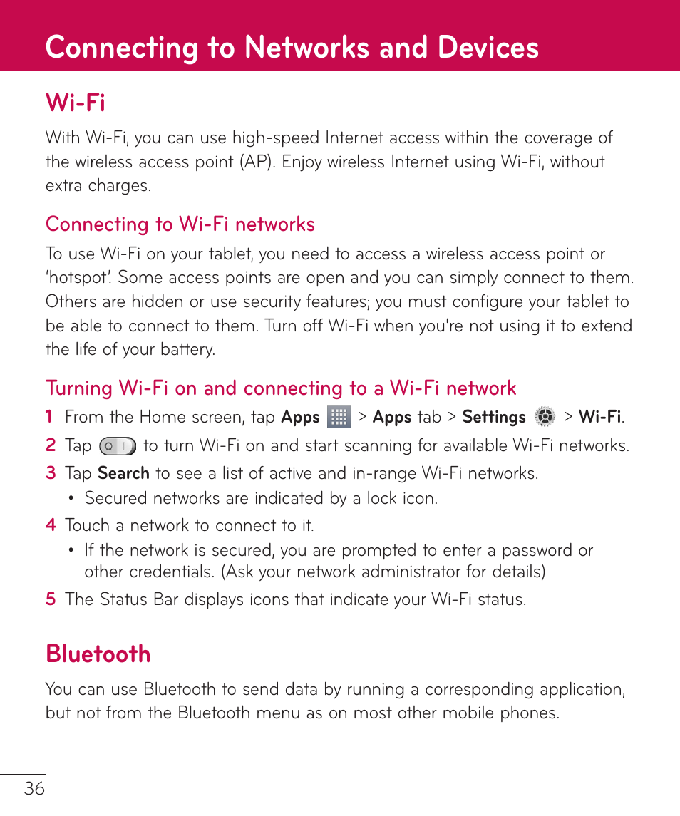 Connecting to networks and devices, Wi-fi, Connecting to wi-fi networks | Turning wi-fi on and connecting to a wi-fi network, Bluetooth, Connecting to networks and, Devices, To a wi-fi network bluetooth | LG LGV500 User Manual | Page 38 / 138