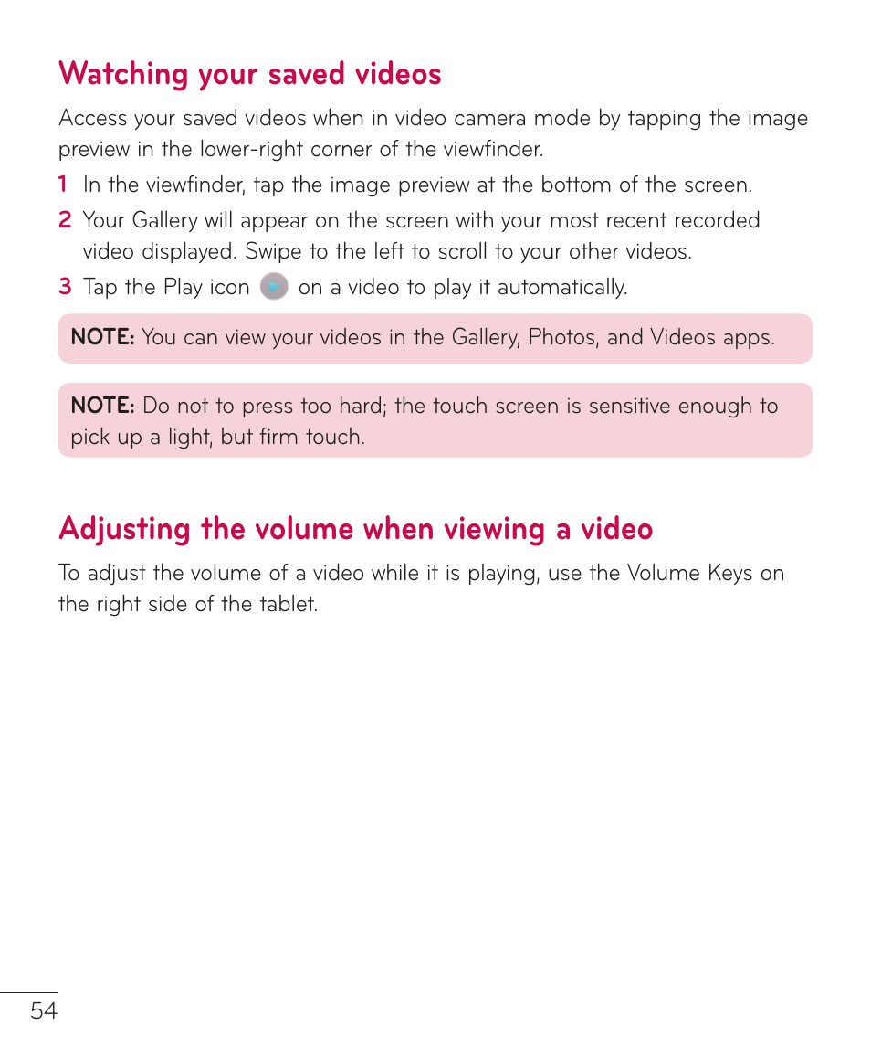 Watching your saved videos, Adjusting the volume when viewing a video, Viewing a video | LG LGV500 User Manual | Page 56 / 138