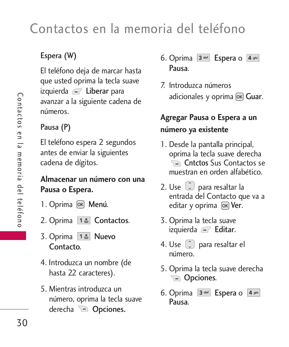 Agregar pausa o espera a un, Agregar pausa o espera a un número ya existente | LG UX310 User Manual | Page 146 / 238