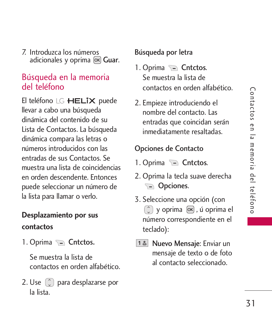 Búsqueda en la memoria del t, Desplazamiento por sus conta, Búsqueda en la memoria del teléfono | Desplazamiento por sus contactos 31 | LG UX310 User Manual | Page 147 / 238