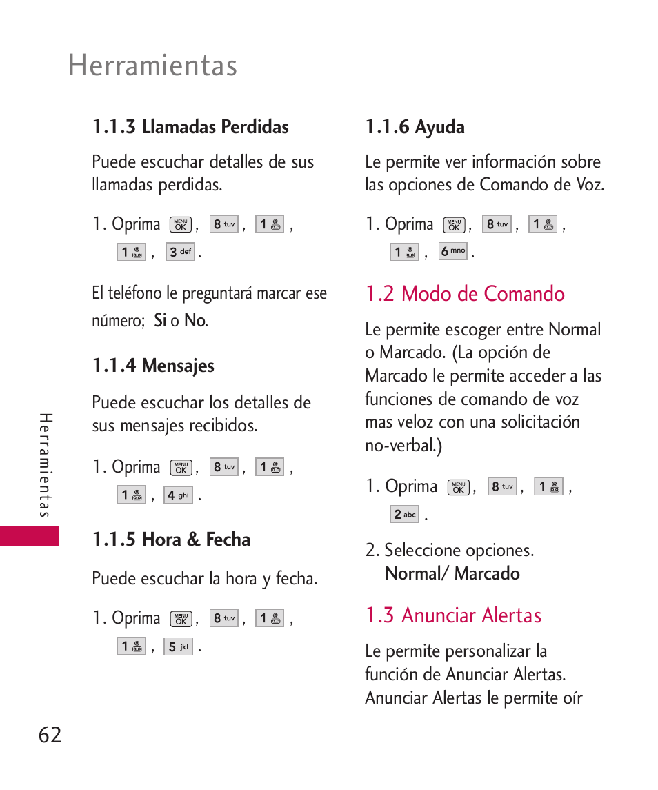 3 llamadas perdidas, 4 mensajes, 5 hora & fecha | 6 ayuda, 2 modo de comando, 3 anunciar alertas, Herramientas | LG UX310 User Manual | Page 178 / 238