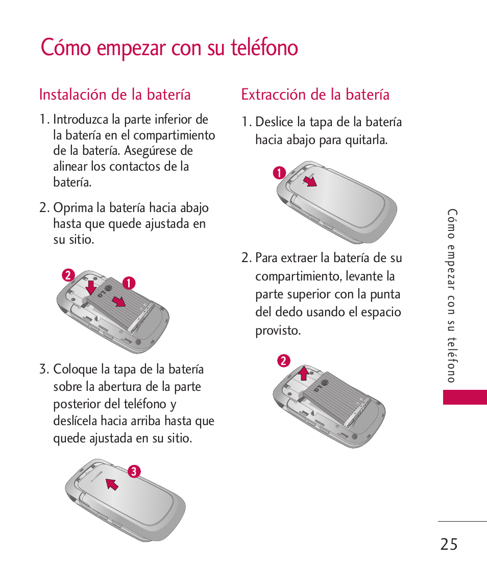 Cómo empezar con su teléfono, Instalación de la batería, Extracción de la batería | Cómo empezar con su, Teléfono | LG LGAX8370 User Manual | Page 186 / 338