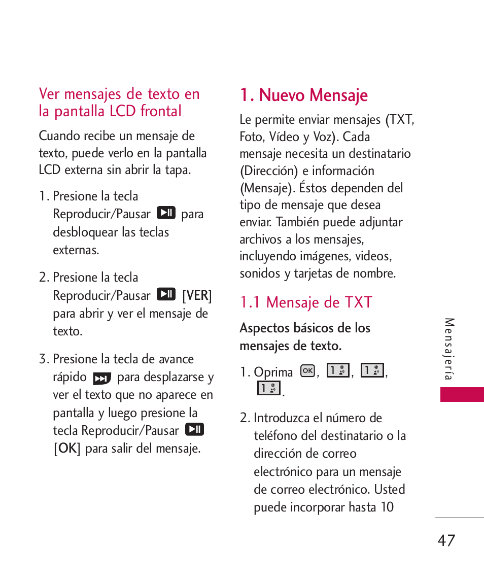 Nuevo mensaje, 1 mensaje de txt, Ver mensajes de texto en la pantalla lcd frontal | LG LGAX8370 User Manual | Page 208 / 338