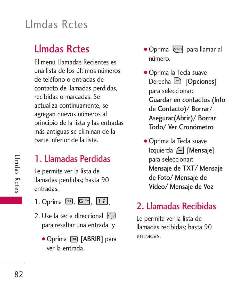Llmdas rctes, Llamadas perdidas, Llamadas recibidas | LG LGAX8370 User Manual | Page 243 / 338