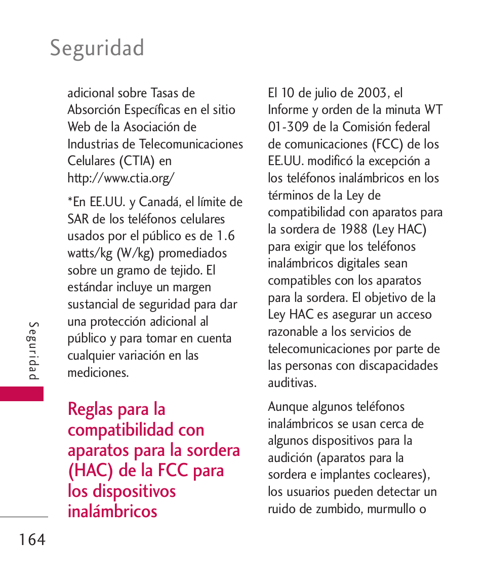 Reglas para la compatibilida, Reglas para la compatibilidad, Con aparatos para la sordera | Hac) de la fcc para los, Dispositivos inalámbricos, Seguridad | LG LGAX8370 User Manual | Page 325 / 338