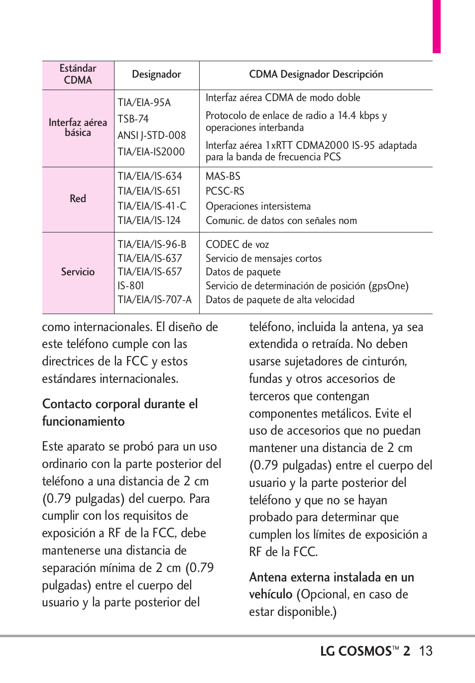 Lg cosmos, Contacto corporal durante el funcionamiento, Antena externa instalada en un vehículo | LG LGVN251 User Manual | Page 154 / 292