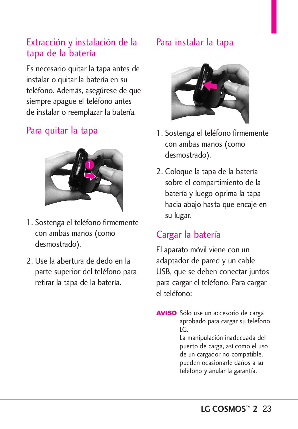 Extracción y instalación de, Para quitar la tapa, Para instalar la tapa | Cargar la batería, Extracción y instalación de la tapa de la batería | LG LGVN251 User Manual | Page 164 / 292