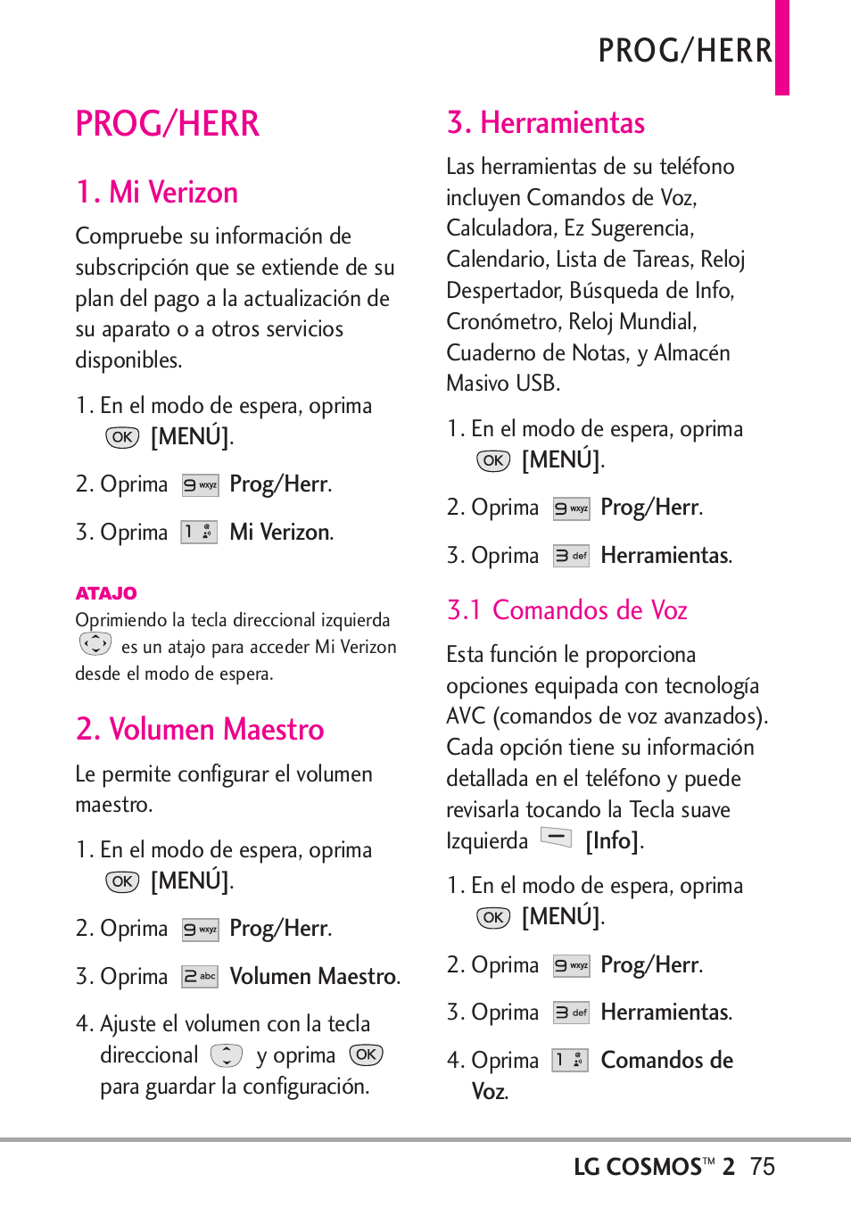 Prog/herr, Mi verizon, Volumen maestro | Herramientas, 1 comandos de voz, Mi verizon 2. volumen maestro 3. herramientas | LG LGVN251 User Manual | Page 216 / 292