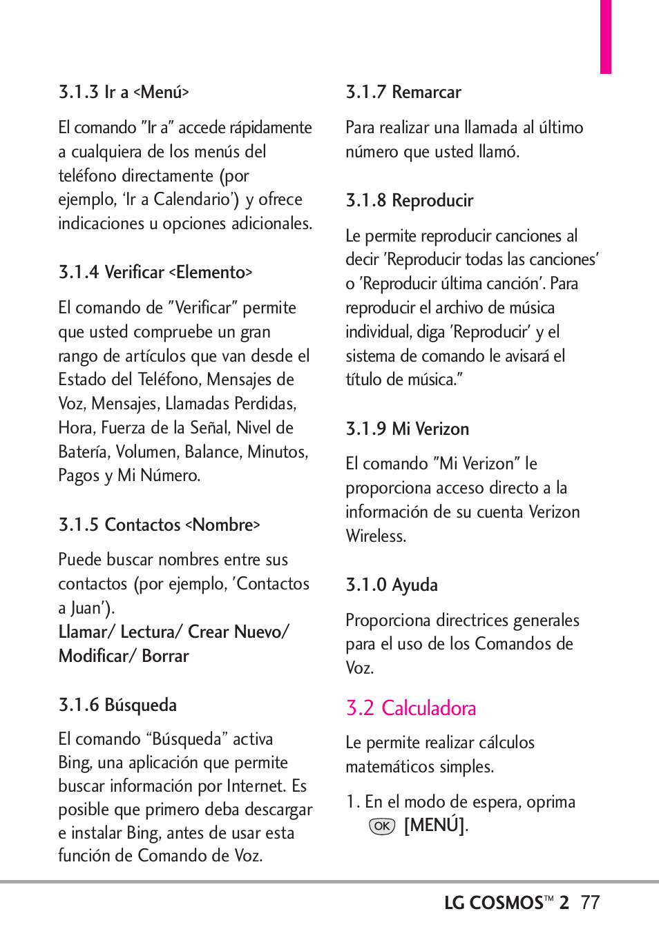 3 ir a <menú, 4 verificar <elemento, 5 contactos <nombre | 6 búsqueda, 7 remarcar, 8 reproducir, 9 mi verizon, 0 ayuda, 2 calculadora | LG LGVN251 User Manual | Page 218 / 292