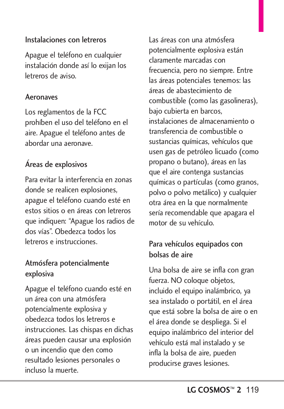 Instalaciones con letreros, Aeronaves, Áreas de explosivos | Atmósfera potencialmente ex, Para vehículos equipados con | LG LGVN251 User Manual | Page 260 / 292