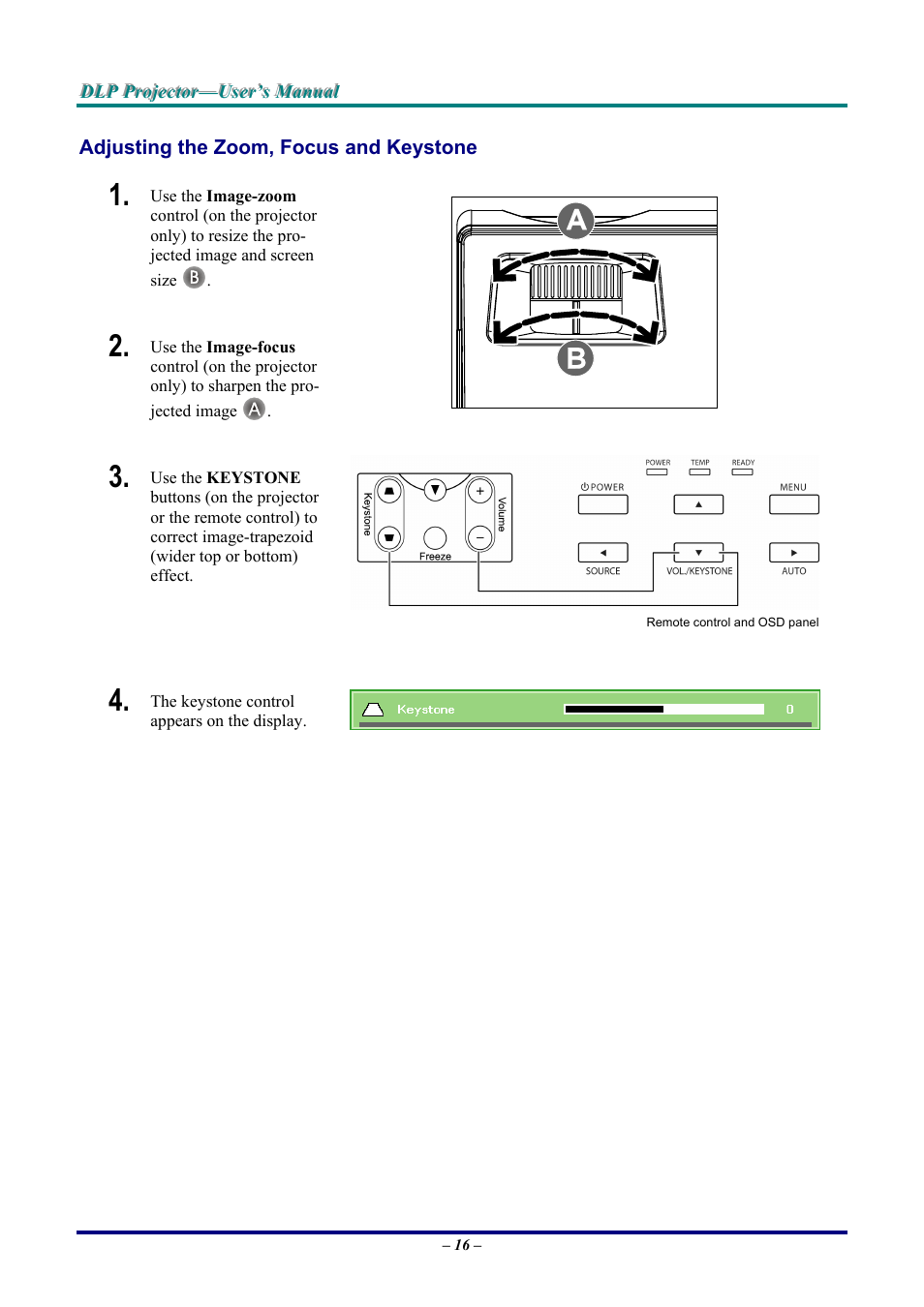 Adjusting the zoom, focus and keystone, Djusting the, Ocus and | Eystone | LG DX325 User Manual | Page 22 / 50