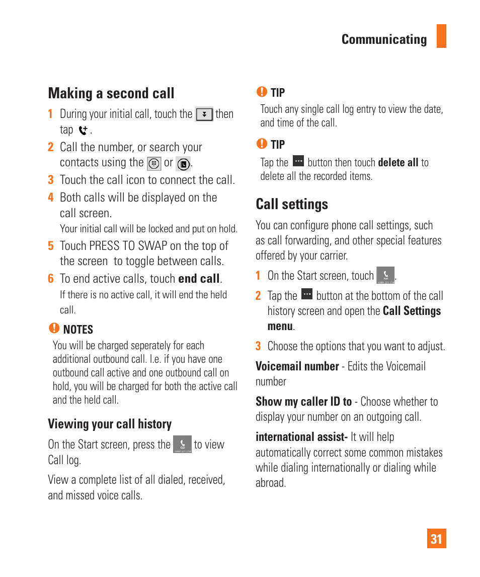 Making a second call, Call settings, Communicating 31 | Viewing your call history, Tip tap the | LG C900 User Manual | Page 35 / 116