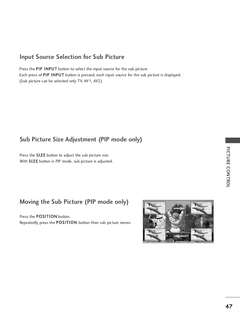 Input source selection for sub picture, Sub picture size adjustment (pip mode only), Moving the sub picture (pip mode only) | LG 37LC7R User Manual | Page 49 / 88