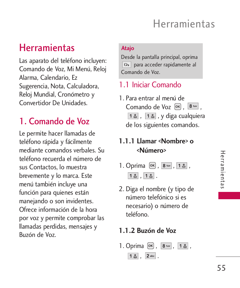 Herramientas, Comando de voz, 1 iniciar comando | 1 llamar <nombre> o <n, 2 buzón de voz, 1 llamar <nombre> o, Número | LG -UX220 User Manual | Page 167 / 228