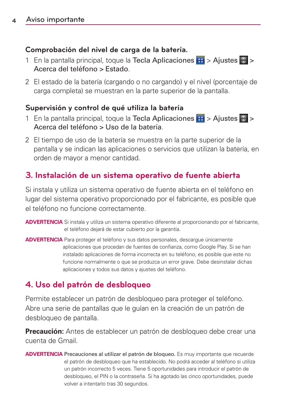 Uso del patrón de desbloqueo, Supervisión y control de qué utiliza la batería | LG AS695 User Manual | Page 148 / 300