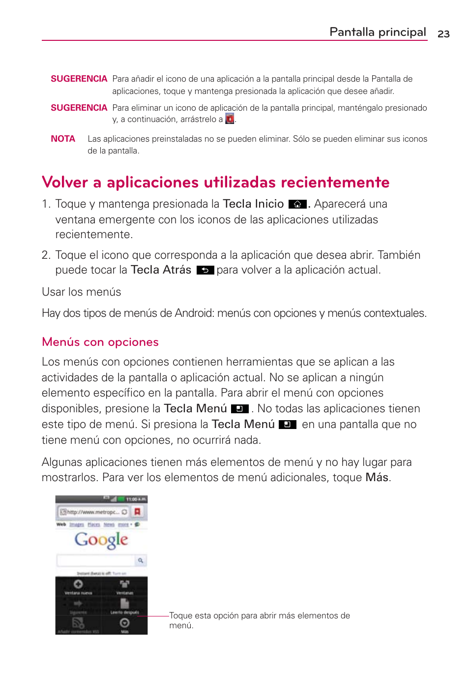Volver a aplicaciones utilizadas recientemente, Pantalla principal, Menús con opciones | LG AS695 User Manual | Page 167 / 300