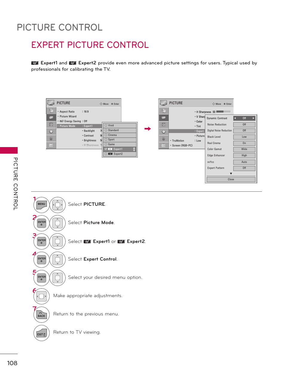 Expert picture control, Picture control, Select picture | Select picture mode, Select � expert1 or � expert2, Select expert control, Select your desired menu option, Make appropriate adjustments, Return to the previous menu, Return to tv viewing | LG 32LE5300 User Manual | Page 108 / 172