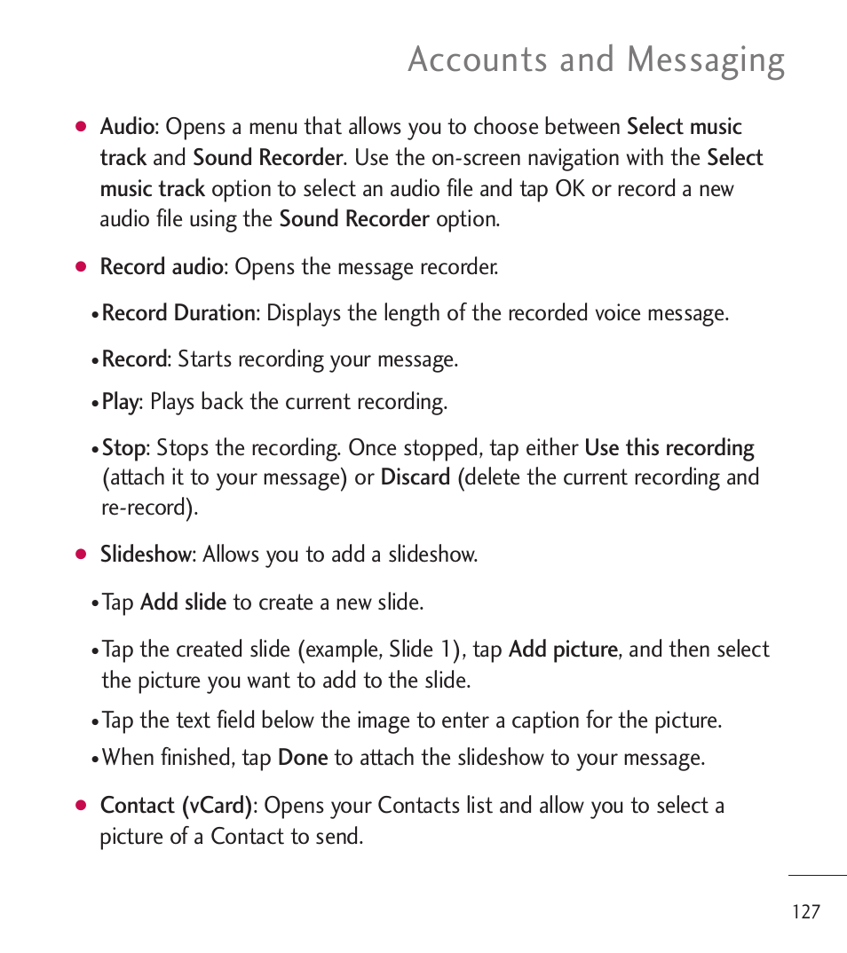 Accounts and messaging, Record audio: opens the message recorder, Record: starts recording your message | Play: plays back the current recording, Slideshow: allows you to add a slideshow, Tap add slide to create a new slide | LG LGL85C User Manual | Page 129 / 490