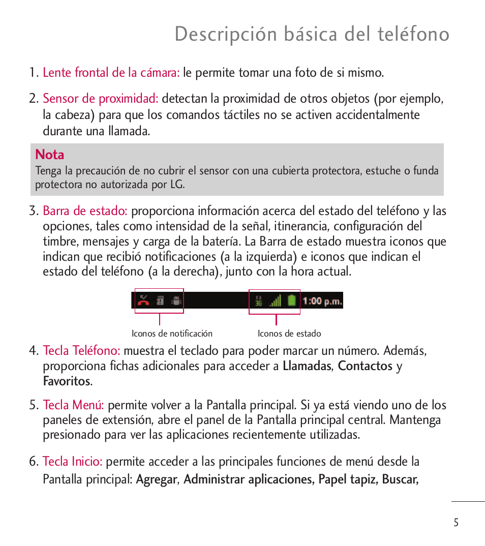 Descripción básica del teléfono | LG LGL85C User Manual | Page 244 / 490