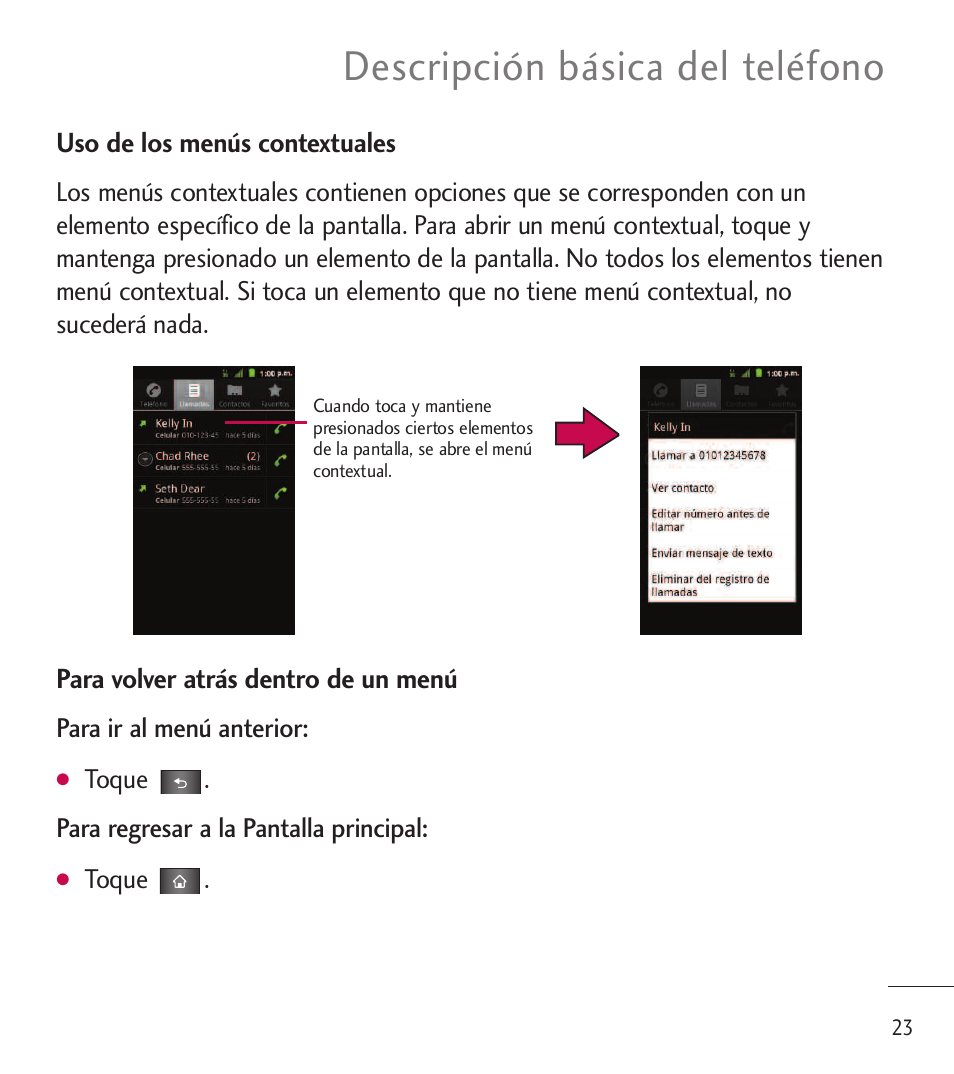 Descripción básica del teléfono | LG LGL85C User Manual | Page 262 / 490