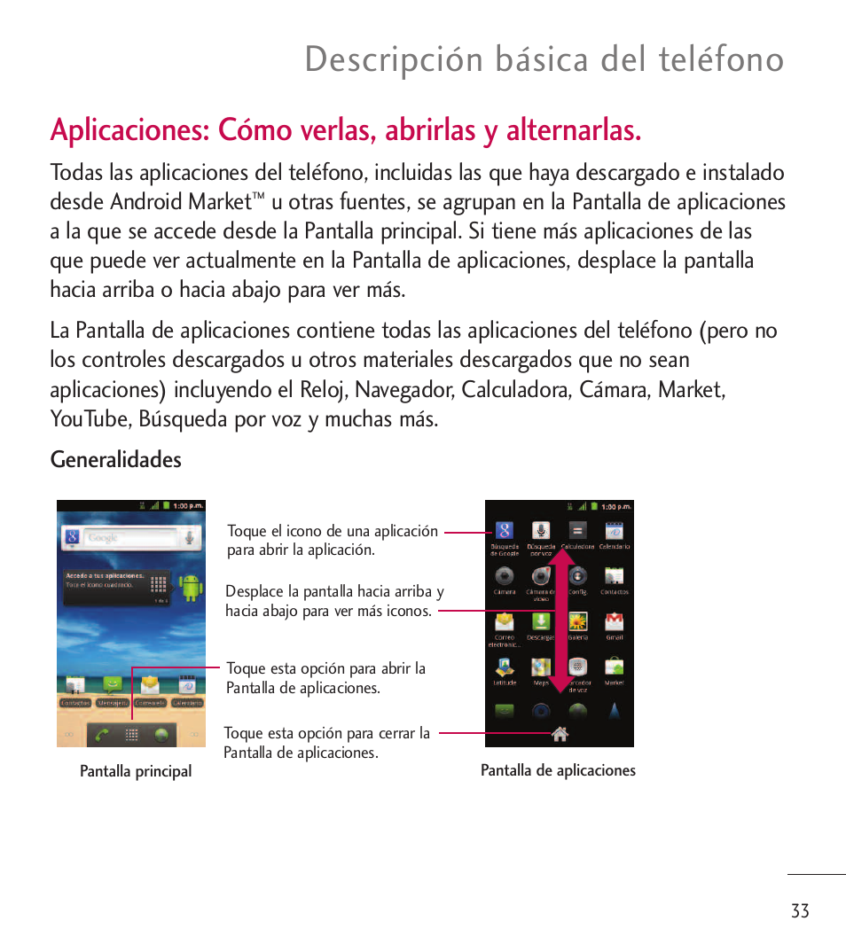 Descripción básica del teléfono, Aplicaciones: cómo verlas, abrirlas y alternarlas | LG LGL85C User Manual | Page 272 / 490