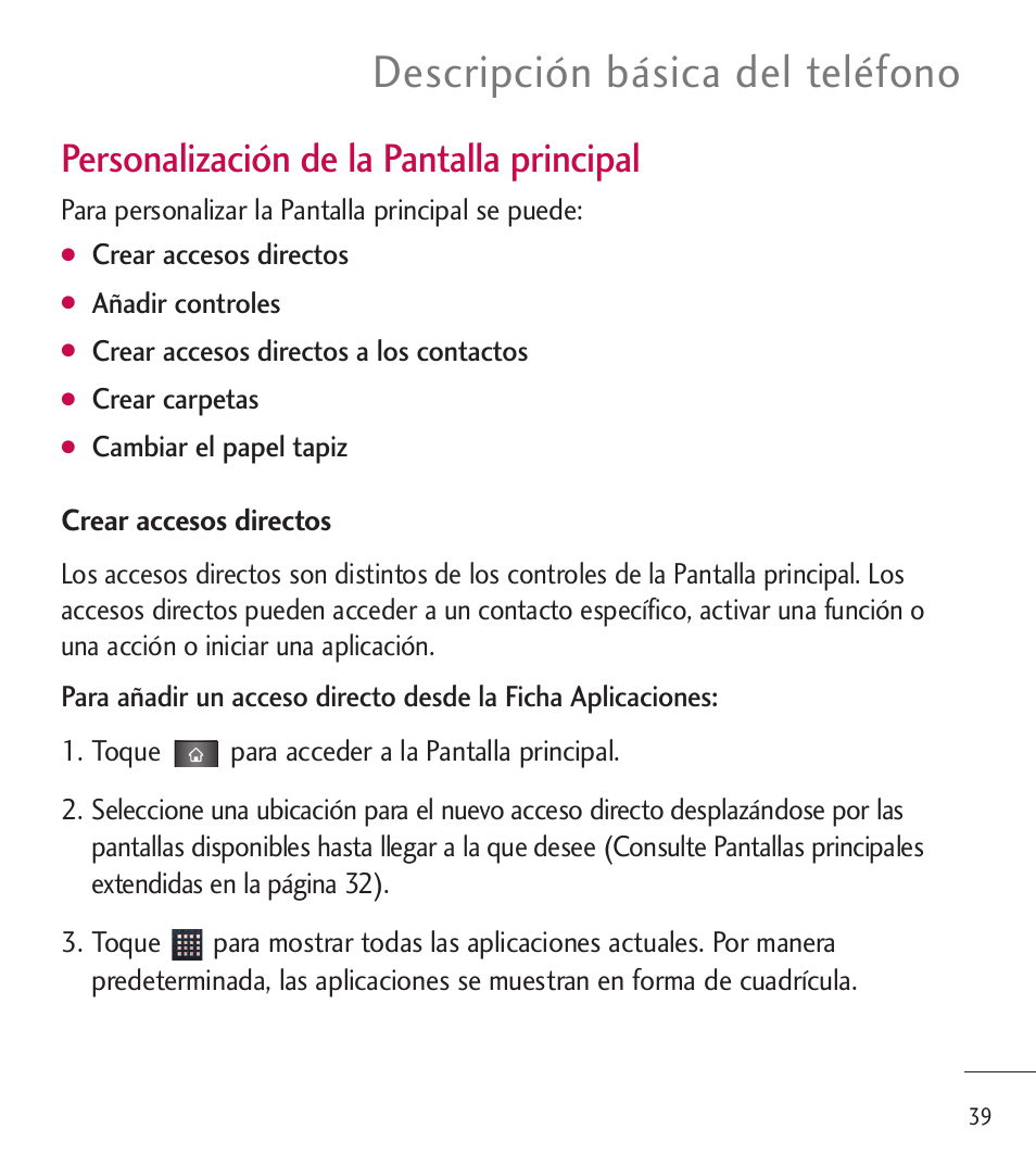 Descripción básica del teléfono, Personalización de la pantalla principal | LG LGL85C User Manual | Page 278 / 490