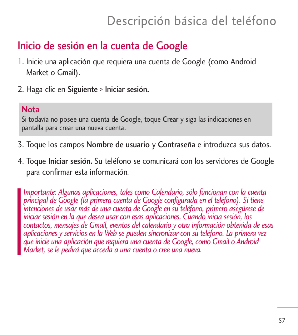 Descripción básica del teléfono, Inicio de sesión en la cuenta de google | LG LGL85C User Manual | Page 296 / 490