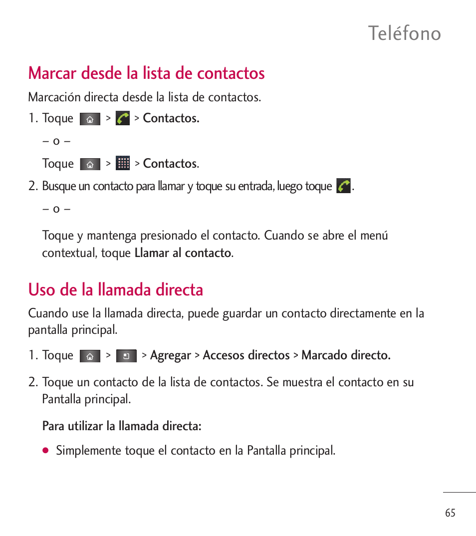 Teléfono, Marcar desde la lista de contactos, Uso de la llamada directa | LG LGL85C User Manual | Page 304 / 490