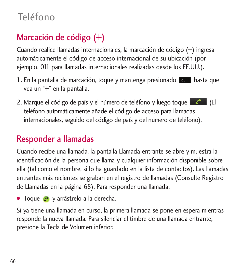 Teléfono, Marcación de código (+), Responder a llamadas | LG LGL85C User Manual | Page 305 / 490