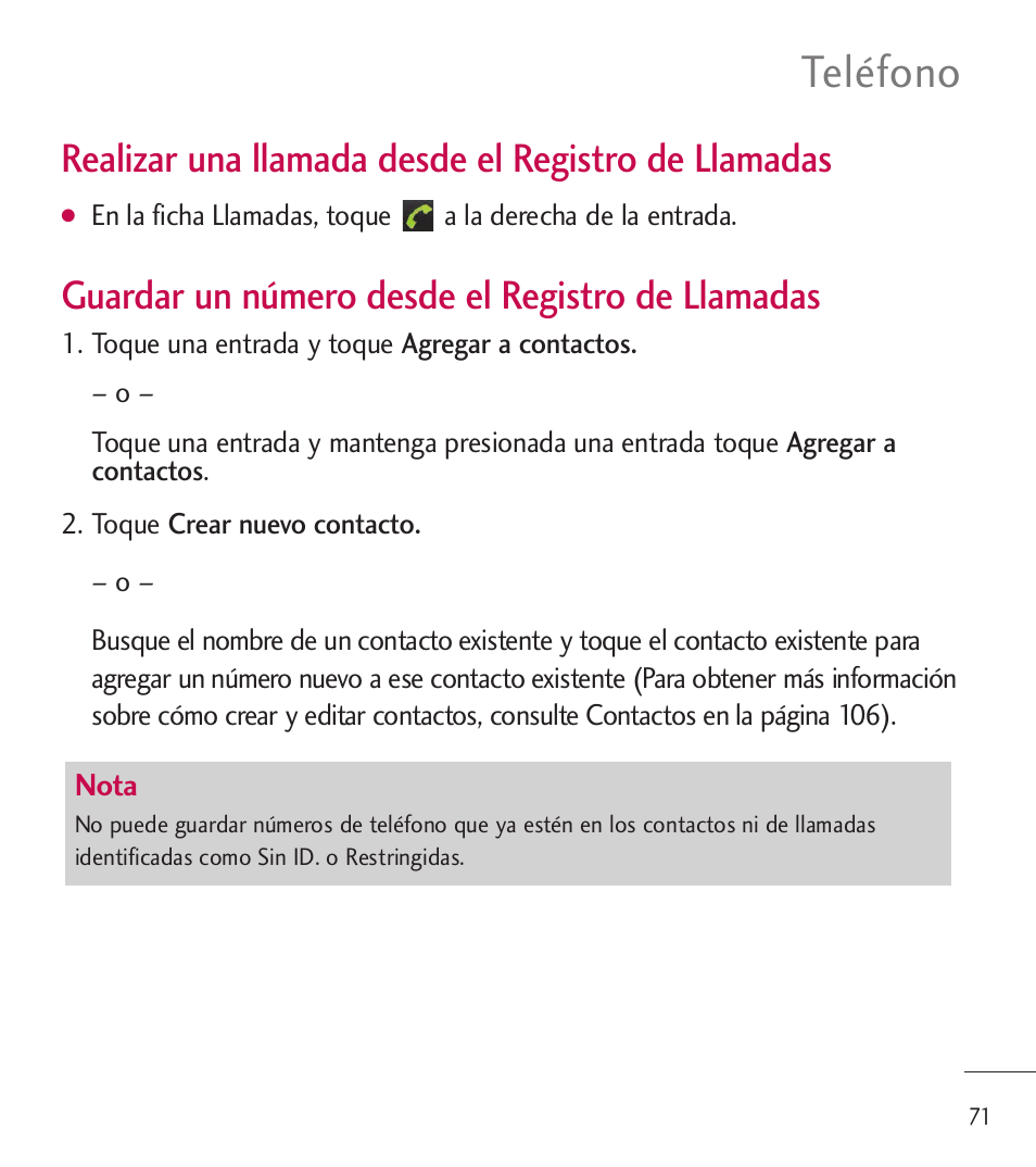 Teléfono, Realizar una llamada desde el registro de llamadas, Guardar un número desde el registro de llamadas | LG LGL85C User Manual | Page 310 / 490